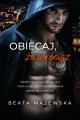 OBIECAJ, ŻE WRÓCISZ - Beata Majewska książka
